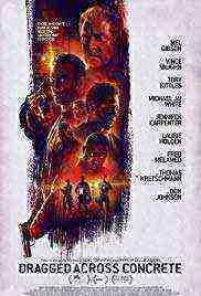Dragged Across Concrete (2019)