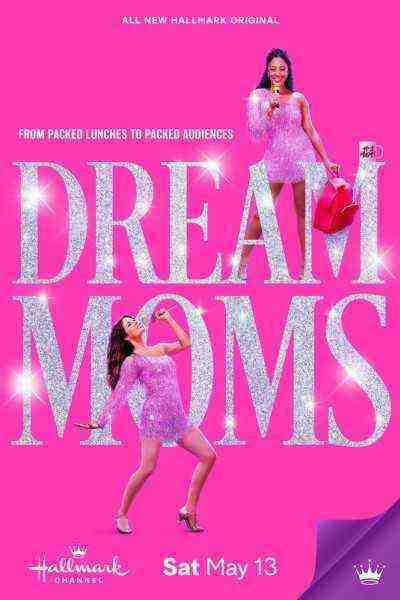 Dream Moms (2023)