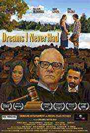 Dreams I Never Had (2018)
