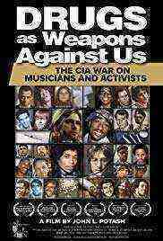 Drugs as Weapons Against Us: The CIA War on Musicians and Activists (2018)