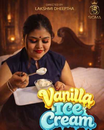 Vanilla Ice Cream (2026) Sigmaseries (2026)