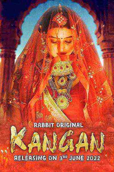 Kangan (2022) Season 1 Episode 3 (RabbitMovies Original) (2022)