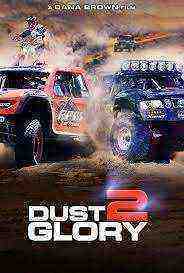 Dust 2 Glory (2018)