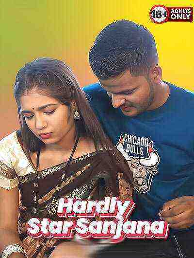 Hardly Star Sanjana Uncut (2025) Unrated (2025)