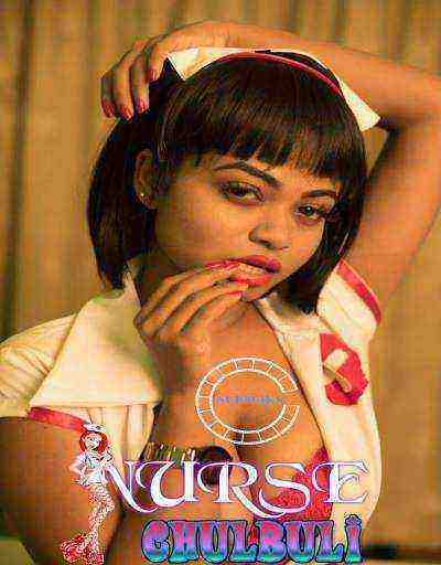 Nurse Chulbuli (2021) Season 1 Episode 3 Nuefliks Originals (2021)