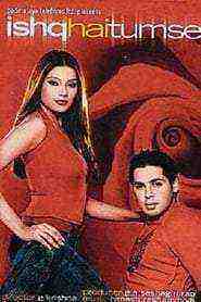 Ishq Hai Tumse (2004)