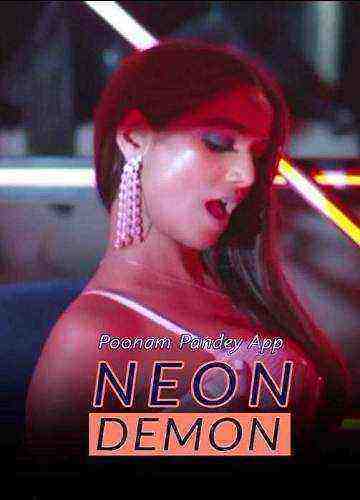 Neon Demon (2020) Poonam Pandey (2020)