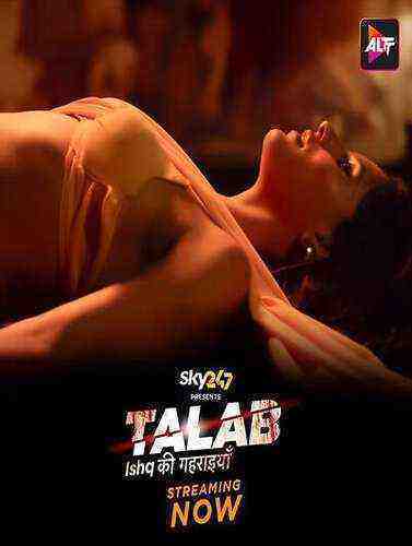 Talab (2023) Season 1 Episode 6 Altbalaji (2023)
