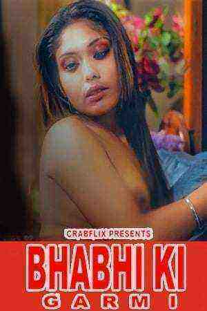 Bhabhi Ki Garmi (2022) Season 1 Episode 1 CrabFlix Originals (2022)