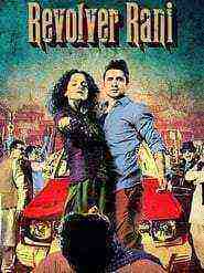Revolver Rani (2014)