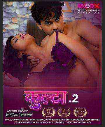 Kulta (2022) Season 2 Episode 2 (MoodX Originals) Uncut (2022)