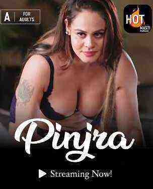 Pinjra (2023) HotMasti (2023)