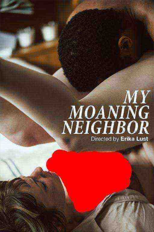 My Moaning Neighbor (2021) Xconfession Original (2021)