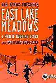 East Lake Meadows: A Public Housing Story (2020)