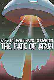 Easy to Learn,  Hard to Master: The Fate of Atari (2017)