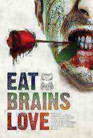 Eat Brains Love (2019)