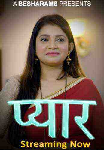 Pyaar (2023) Besharams Originals (2023)