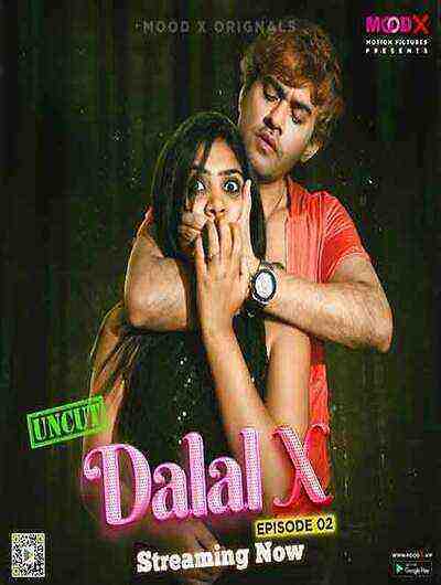 Dalal X (2023) Season 1 Episode 2 Moodx Originals (2023)