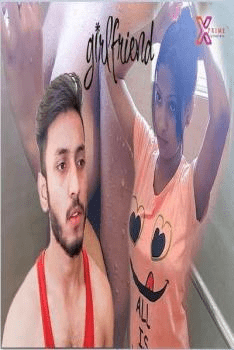 Girlfriend (2021) XPrime Originals Uncut (2021)