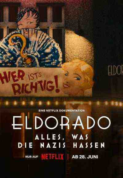 Eldorado: Everything the Nazis Hate (2023)