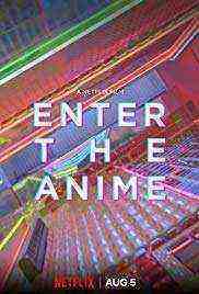Enter the Anime (2019)