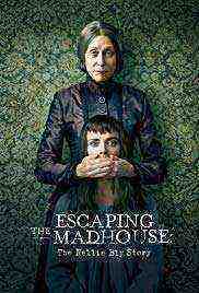 Escaping The Madhouse: The Nellie Bly Story (2018)