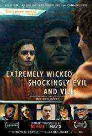 Shockingly Evil and Vile (2019)