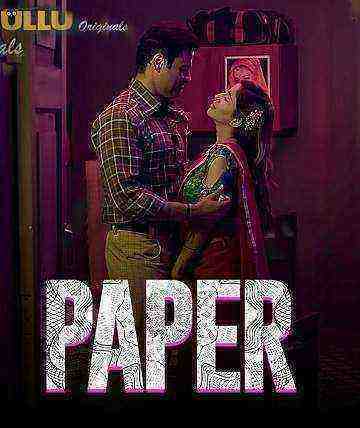 Paper Part 1 (2020) Season 1 Ullu Originals (2020)