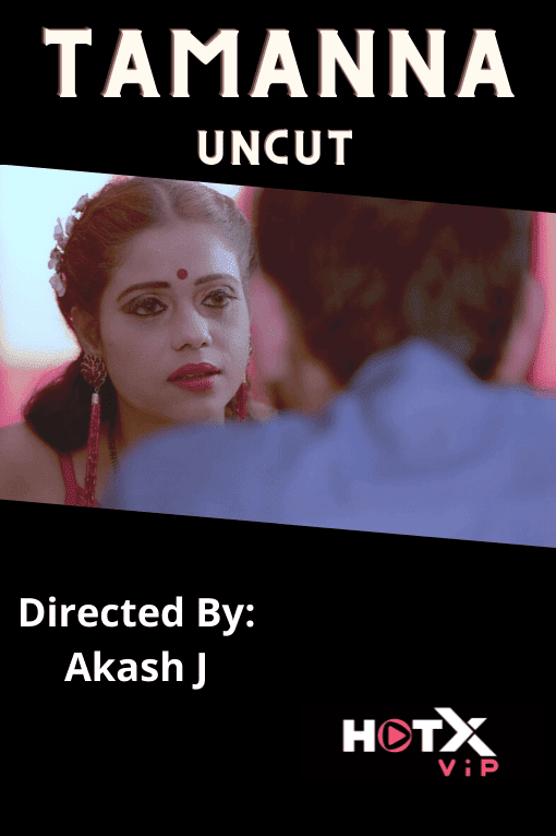 Tamanna (2021) HotX Originals Uncut (2021)