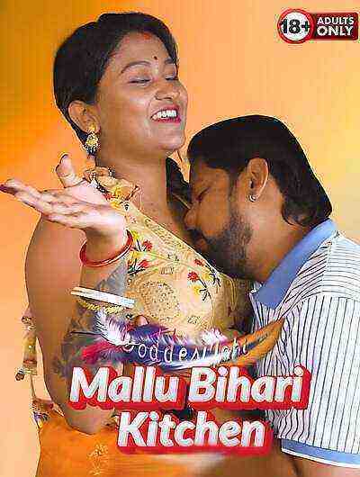 Mallu Bihari Kitchen Uncut (2025) GoddesMahi (2025)
