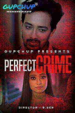 Perfect Crime (2021) Season 1 Episode 1 GupChup (2021)