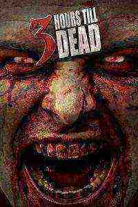 3 Hours till Dead (2017)