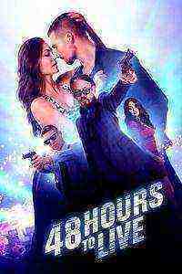 48 Hours to Live (2017)