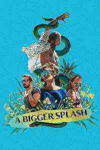 A Bigger Splash (2015)