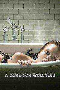 A Cure for Wellness (2017)