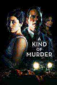 A Kind of Murder (2016)