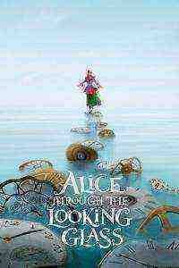 Alice Through the Looking Glass (2016)