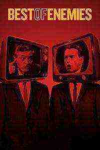 Best of Enemies (2015)