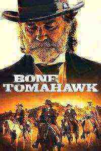 Bone Tomahawk (2015)