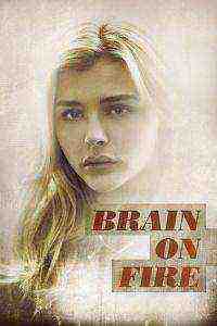 Brain on Fire (2017)