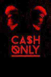 Cash Only (2015)