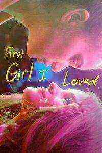 First Girl I Loved (2016)