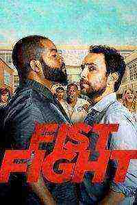Fist Fight (2017)