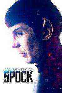 For the Love of Spock (2016)