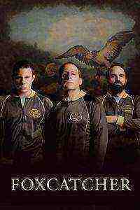 Foxcatcher (2014)