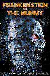Frankenstein vs. The Mummy (2015)