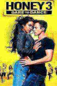 Honey 3: Dare to Dance (2016)