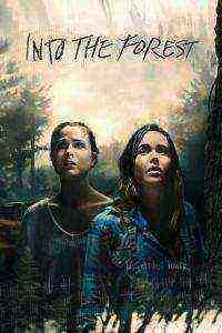 Into the Forest (2015)