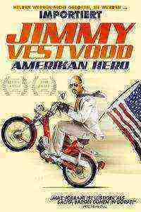 Jimmy Vestvood: Amerikan Hero (2016)