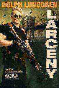 Larceny (2017)
